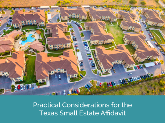 Practical Considerations for the Small Estate Affidavit